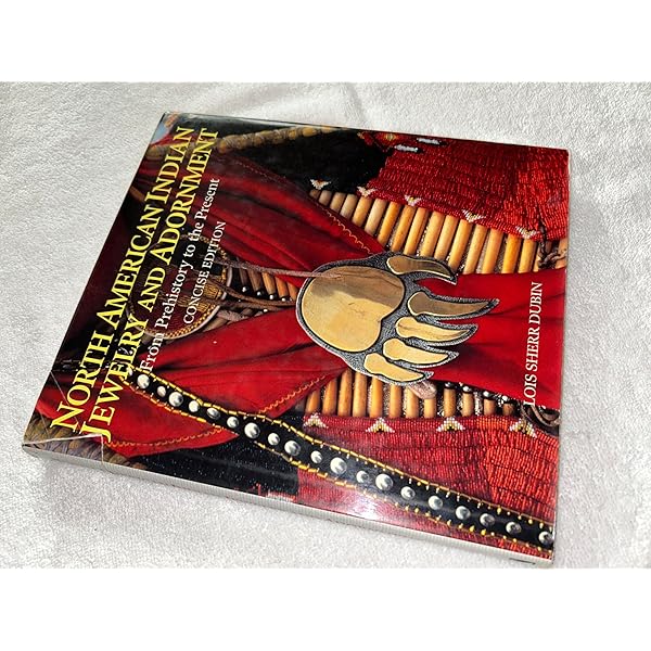 North American Indian Jewelry and Adornment: Dubin, Lois
